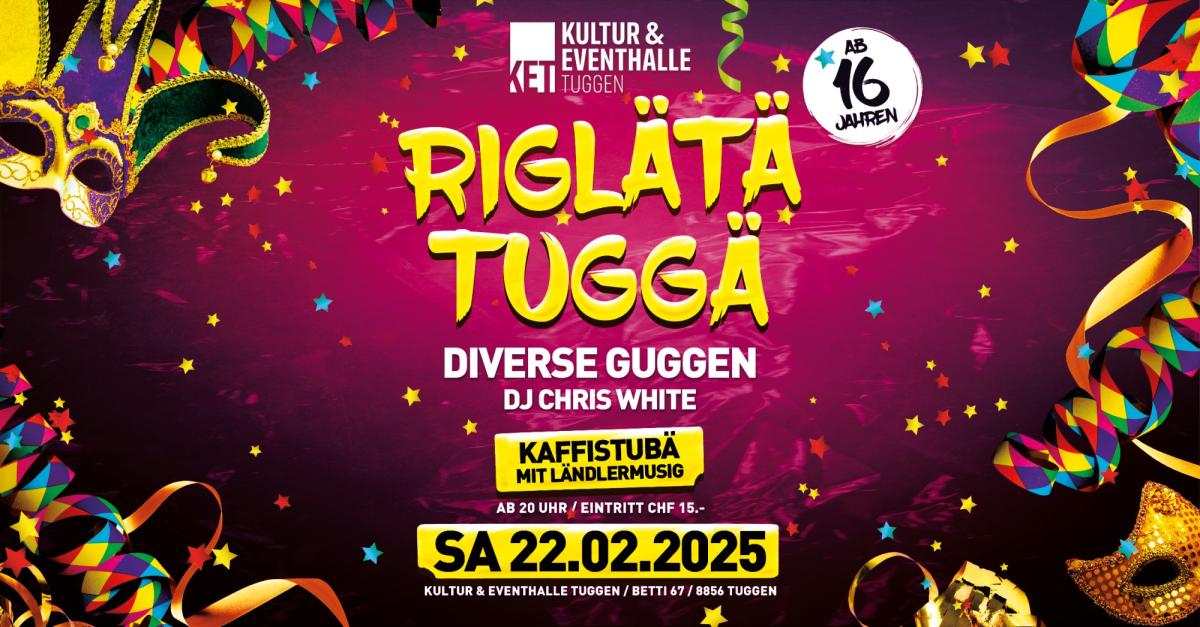 KET - Kultur & Eventhalle Tuggen Riglätä Tuggen🎉